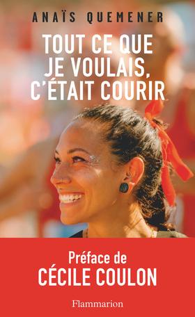 Produktbild Tout ce que je voulais, c'était courir (Französisch, Quemers Anaïs, 2024)
