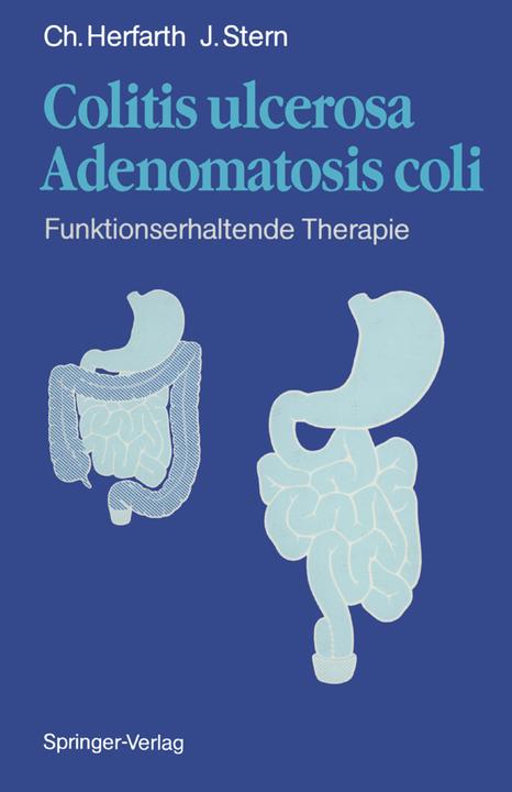 Produktbild Colitis ulcerosa Adenomatosis coli (J. Stern, C. Herfarth, 2012)