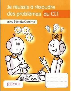 Image du produit Je réussis à résoudre des problèmes au CE1 : avec Bout de Gomme (Français, Lefèvre Vincent, Lefèvre Laurence, 2019)