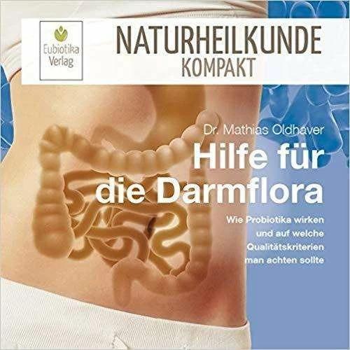 Produktbild Hilfe für die Darmflora (Deutsch, Mathias Oldhaver, 2019)