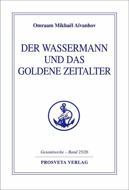 Immagine prodotto Der Wassermann und das Goldene Zeitalter (Tedesco, Omraam Mikhaël Aivanhov, 1999)