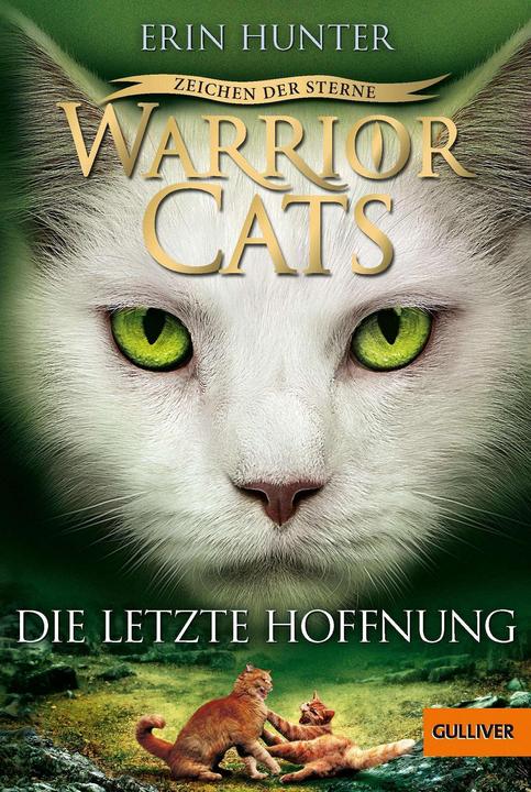 Immagine prodotto Warrior Cats - Zeichen der Sterne. Die letzte Hoffnung (Tedesco, Cacciatore di erin, 2018)