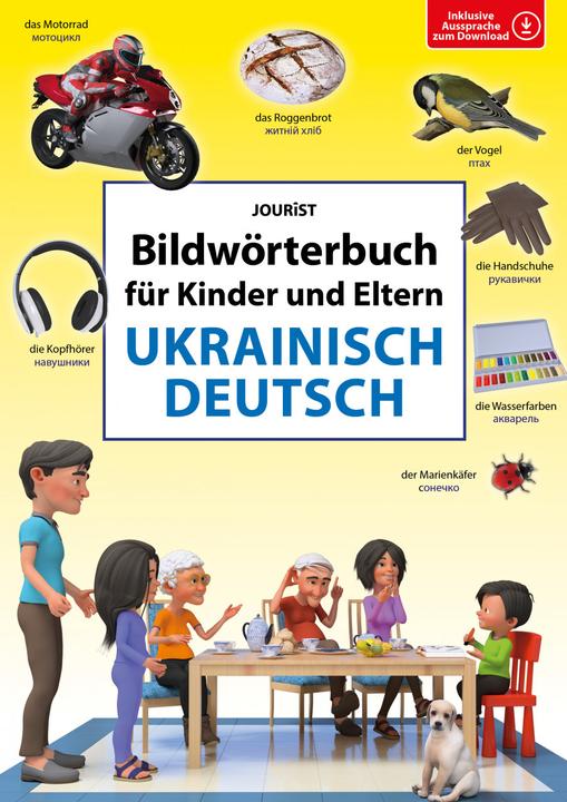 Bildwörterbuch für Kinder und Eltern Ukrainisch-Deutsch (Ukrainisch, Deutsch, Igor Jourist, 2022)