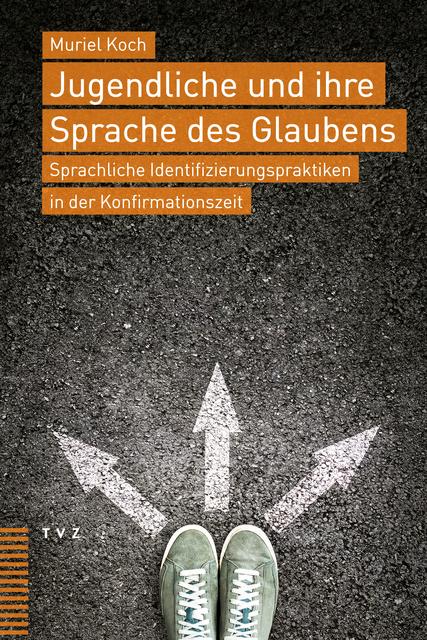 Produktbild Jugendliche und ihre Sprache des Glaubens (Deutsch, Muriel, Koch, 2020)