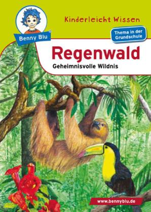 Benny Blu Regenwald (Allemand, Kinderleicht Wissen Vlg., 2009)