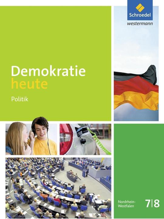 Image du produit Demokratie heute 7 / 8. Schülerband. Nordrhein-Westfalen (Allemand, Heinz-Ulrich Wolf, Jelko Peters, Hans-Jürgen Smula, Gregor Wegmann, Dieter Deiseroth, 2016)