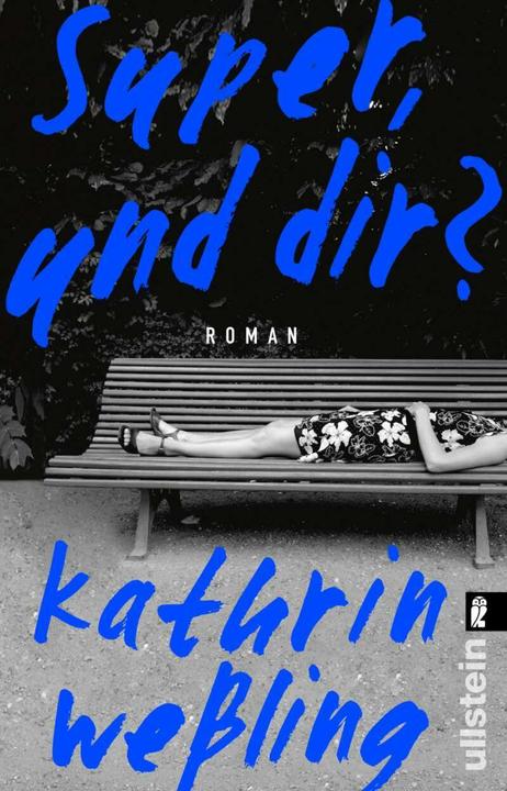 Produktbild Super, und dir? (Deutsch, Kathrin Wessling, 2019)