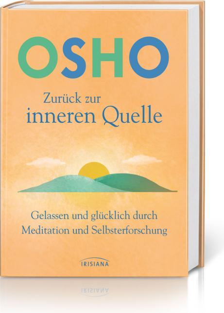 Produktbild Zurück zur inneren Quelle (Deutsch, Osho, Rajmani H. Müller, 2022)