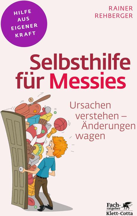 Produktbild Hilfe aus eigener Kraft - Selbsthilfe für Messies (Deutsch, Rainer Rehberger, 2013)