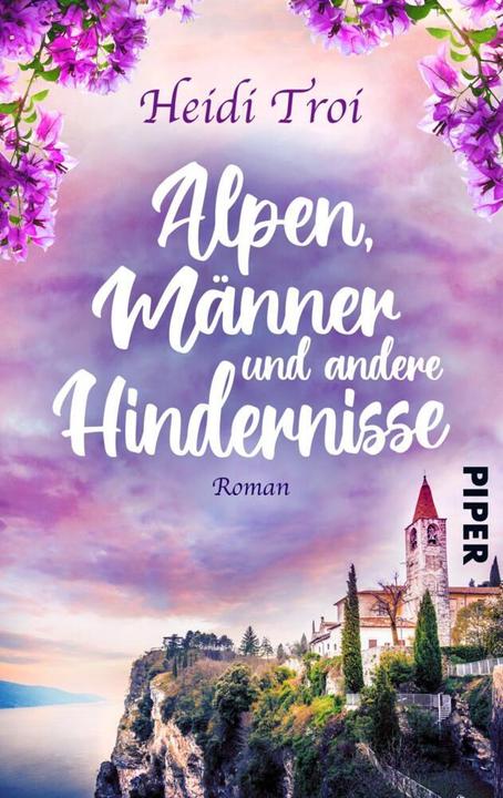 Produktbild Alpen, Männer und andere Hindernisse (Deutsch, Heidi Troi, 2022)