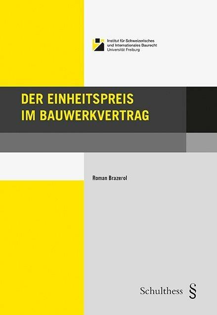 Produktbild Der Einheitspreis im Bauwerkvertrag (Deutsch, Roman Brazerol, 2019)