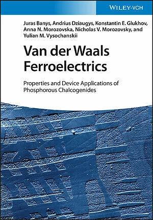 Actual product image Van der Waals Ferroelectrics (English, K. E. Glukhov, Juras Banys, Anna N. Morozovska, Nicholas V. Morozovsky, Andrius Dziaugys, Yu M. Vysochanskii, 2022)