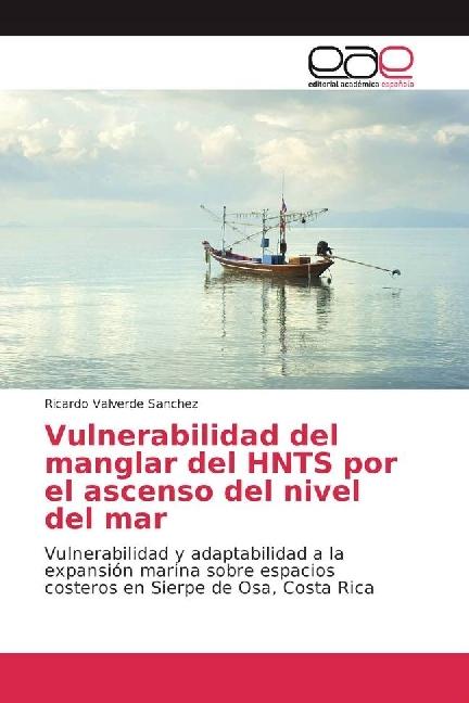 Actual product image Vulnerabilidad del manglar del HNTS por el ascenso del nivel del mar (Ricardo Valverde Sanchez, 2017)