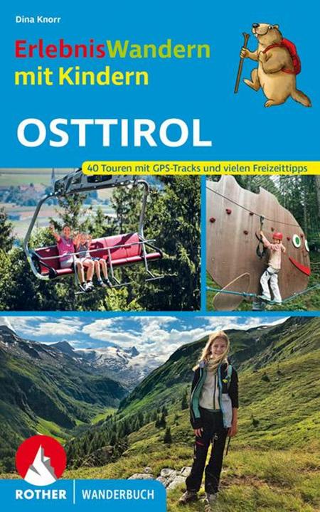 Produktbild Knorr:Erlebn Wandern m.Kindern Osttirol (Deutsch, Dina Knorr, 2022)