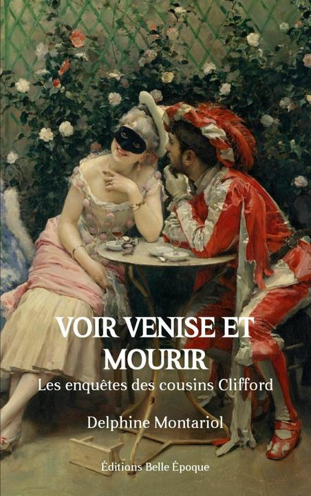 Image du produit Voir Venise et mourir (Français, Delphine Montariol, 2021)