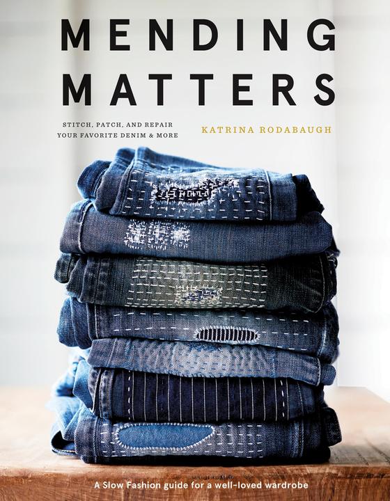 Actual product image Mending Matters: Stitch, Patch, and Repair Your Favourite Denim & More (English, Rodabaugh Katrina, 2018)