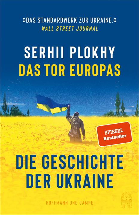 Actual product image Das Tor Europas (German, Serhii Plokhy, Stephan Pauli, Thomas Wollermann, Bernhard Jendricke, Anselm Bühling, 2022)