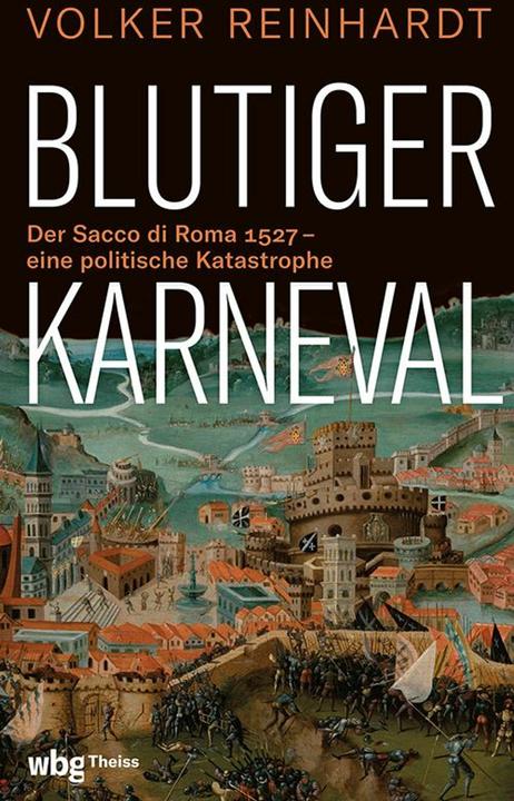 Immagine prodotto Reinhardt:Blutiger Karneval (Tedesco, Volker Reinhardt, 2024)