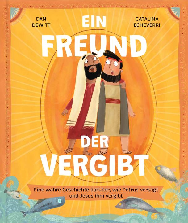 Immagine prodotto Ein Freund, der vergibt (Catalina Echeverri, Dan DeWitt, Tedesco)