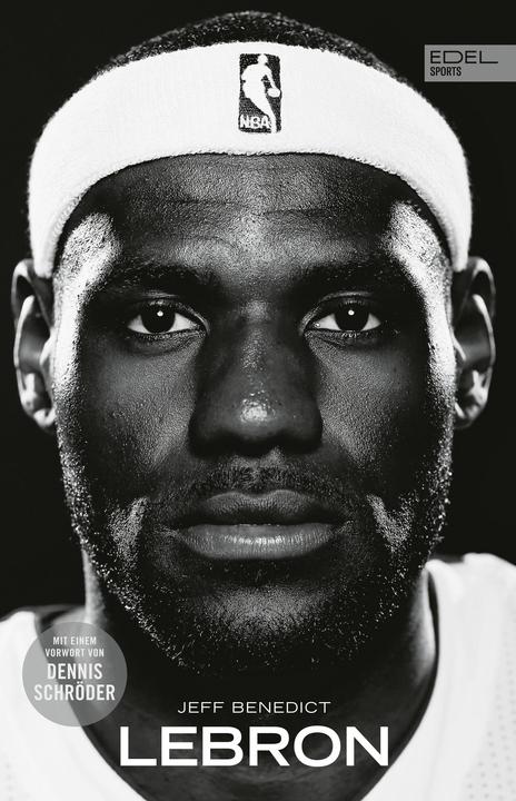 Produktbild LeBron. Die Biografie des NBA-Superstars (Deutsch, Jeff Benedict, 2023)