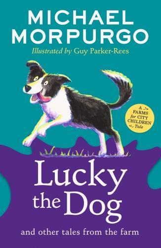 Immagine prodotto Lucky the Dog and Other Tales from the Farm (Inglese, Morpurgo Michael, 2025)