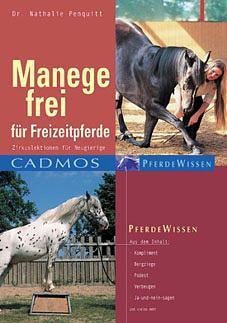 Image du produit Manege frei für Freizeitpferde (Allemand, Nathalie Penquitt)