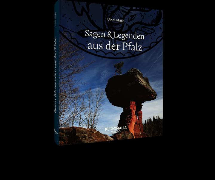 Actual product image Sagen und Legenden aus der Pfalz (German, Ulrich Magin, 2021)