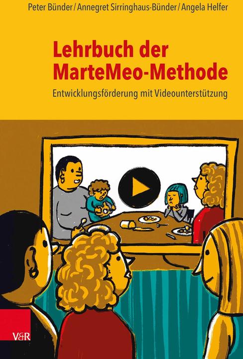 Produktbild Lehrbuch der MarteMeo-Methode (Deutsch, Arist von Schlippe, Annegret Sirringhaus-Bünder, Peter Bünder, Angela Helfer, 2022)