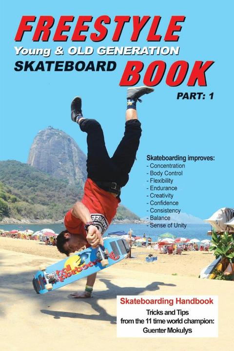 Produktbild Freestyle Skateboard Book Part: 1 (Englisch, Guenter Mokulys, 2022)
