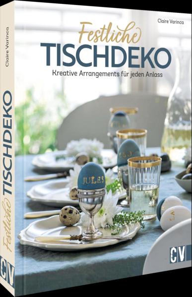 Produktbild Festliche Tischdeko (Deutsch, Claire Varinca, Karen Lühning, 2022)