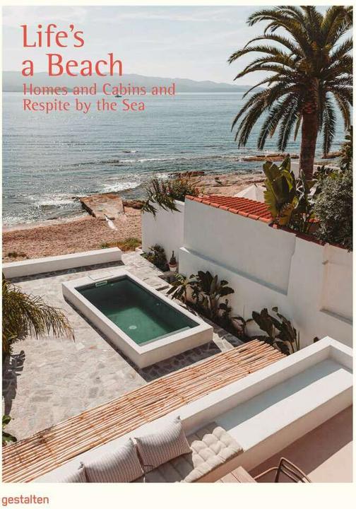 Produktbild Life's a Beach (Englisch, Robert Klanten, Andrea Servert Alonso-Misol, Gestalten, 2021)