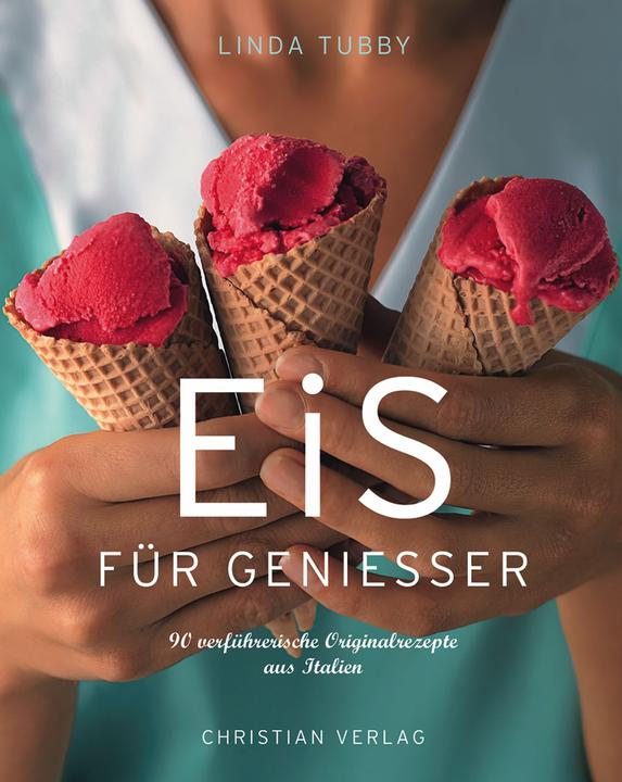 Actual product image Eis für Geniesser (German, Linda Tubby, 2018)