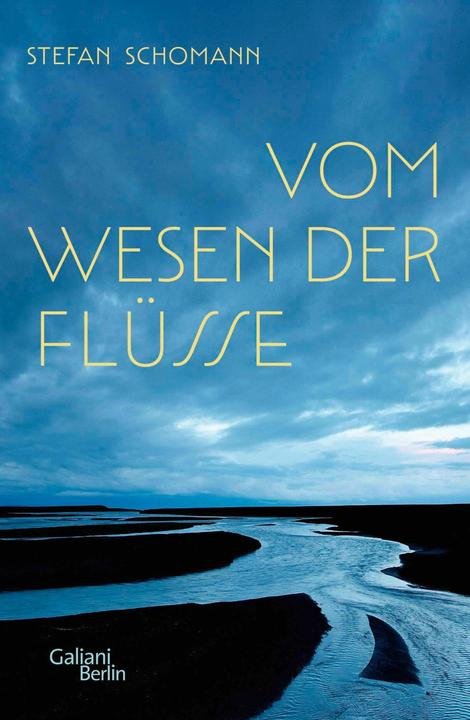 Actual product image Vom Wesen der Flüsse (German, Moni Port, Stefan Schomann, 2024)