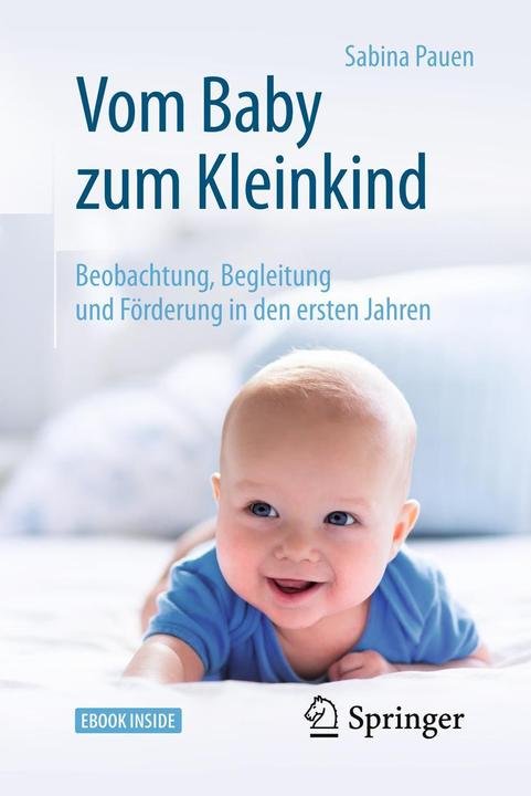 Produktbild Vom Baby zum Kleinkind (Deutsch, Sabina Pauen, 2018)