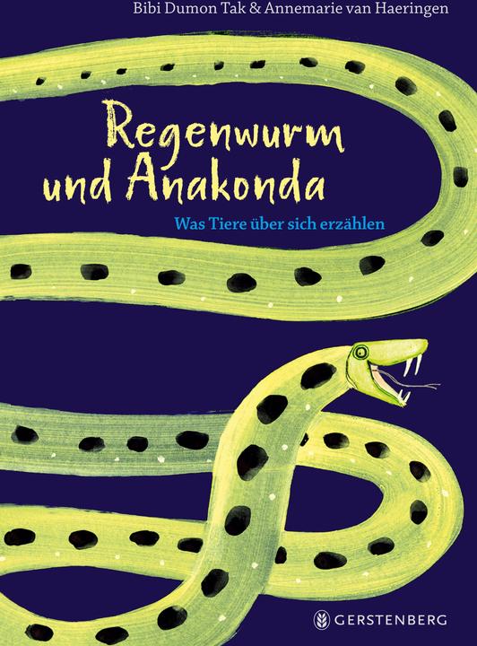Produktbild Regenwurm und Anakonda (Deutsch, Bibi Dumon Tak, Annemarie van Haeringen, Meike Blatnik, 2025)