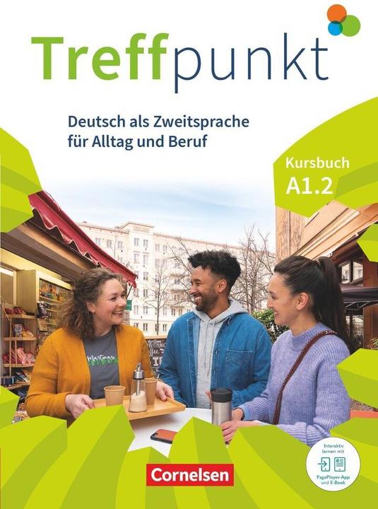 Actual product image Treffpunkt - Deutsch für die Integration - Allgemeine Ausgabe - Deutsch als Zweitsprache für Alltag (German, Julia Herzberger, Martina shepherd, Friederike Jin, Matthias Scheliga, 2022)