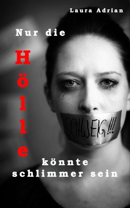 Image du produit Nur die Hölle könnte schlimmer sein (Allemand, Laura Adrian, Merlins Bookshop|Laura Adrian, 2017)