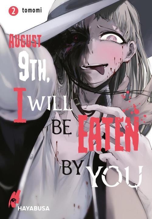 Actual product image August 9th, I will be eaten by you 2 (German, Tomomi, Jens Ossa, 2022)