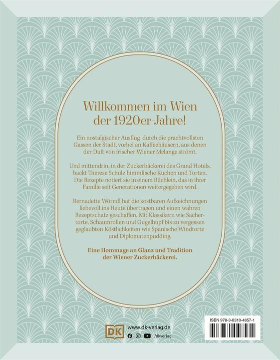 Actual product image Wörndl:Wiener Zuckerbäckerei (German, DK Publishing House, Bernadette Wörndl, Melina Kutelas, 2024)