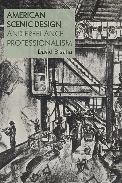 Image du produit Conception scénique américaine et professionnalisme indépendant (Anglais, David Bisaha, 2022)