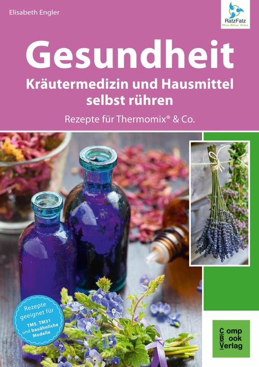 Produktbild Gesundheit aus dem Thermomix® (Deutsch, Elisabeth Engler, 2016)