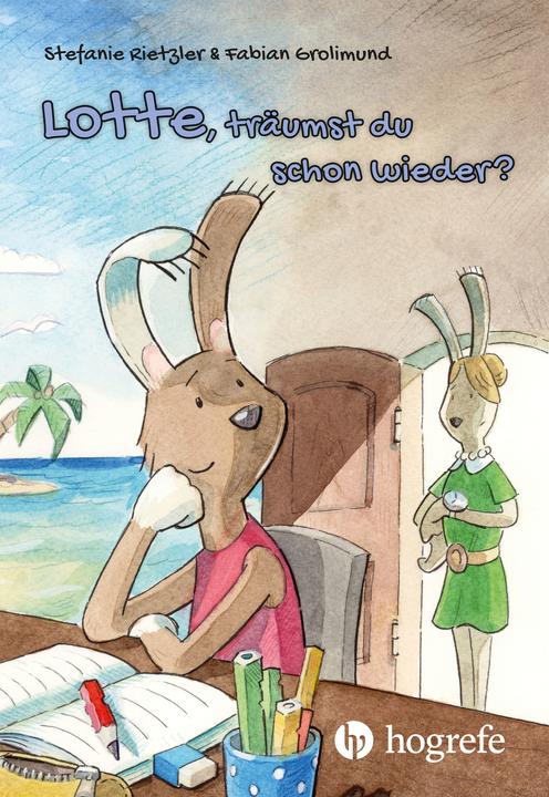 Lotte, träumst du schon wieder? (Allemand, Fabian Grolimund, Stefanie Rietzler, 2020)
