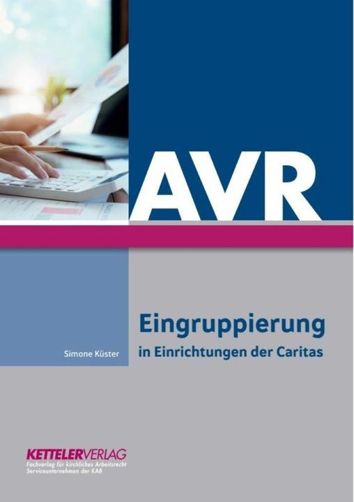 Energie-Label AVR - Eingruppierung in Einrichtungen der Caritas (Deutsch, Simone KÃster, 2024)