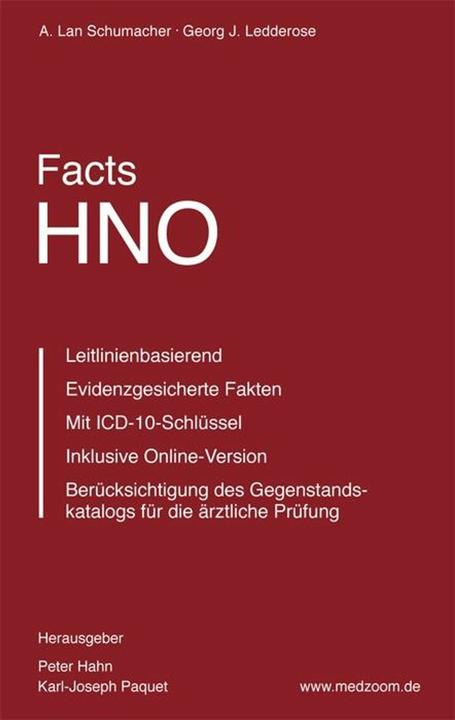 Produktbild Facts HNO (Deutsch, A. Lan Schumacher, Peter Hahn, Karl-Joseph Paquet, Georg J. Ledderose, 2010)