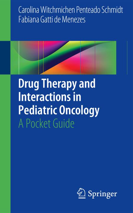 Etichetta energetica Drug Therapy and Interactions in Pediatric Oncology (Fabiana Gatti de Menezes, Carolina Witchmichen Penteado Schmidt, 2016)