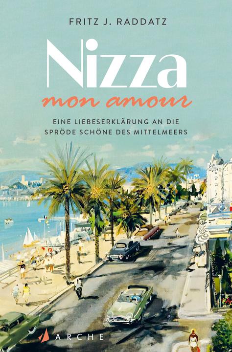 Immagine prodotto Nizza - mon amour (Tedesco, Fritz J. Raddatz, Sabine Wilms, 2022)