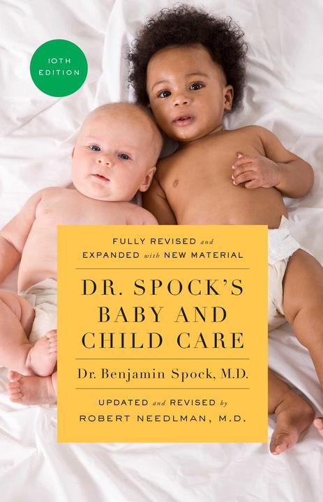 Produktbild Dr. Spock's Baby and Child Care, 10th edition (Englisch, Robert Needlman, Benjamin Spock, 2018)
