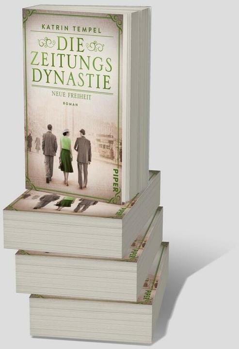 Produktbild Die Zeitungsdynastie – Neue Freiheit (Deutsch, Katrin Tempel, 2025)
