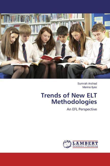 Produktbild Trends of New ELT Methodologies (Deutsch, Marina Ilyas, Sumrah Arshad, 2015)