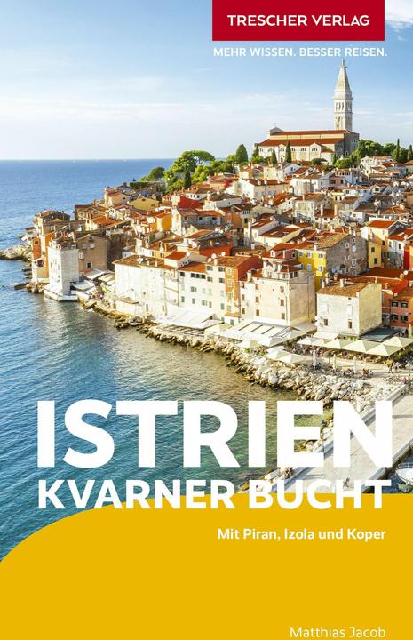 Produktbild Reiseführer Istrien und Kvarner Bucht (Deutsch, Matthias Jacob, 2025)
